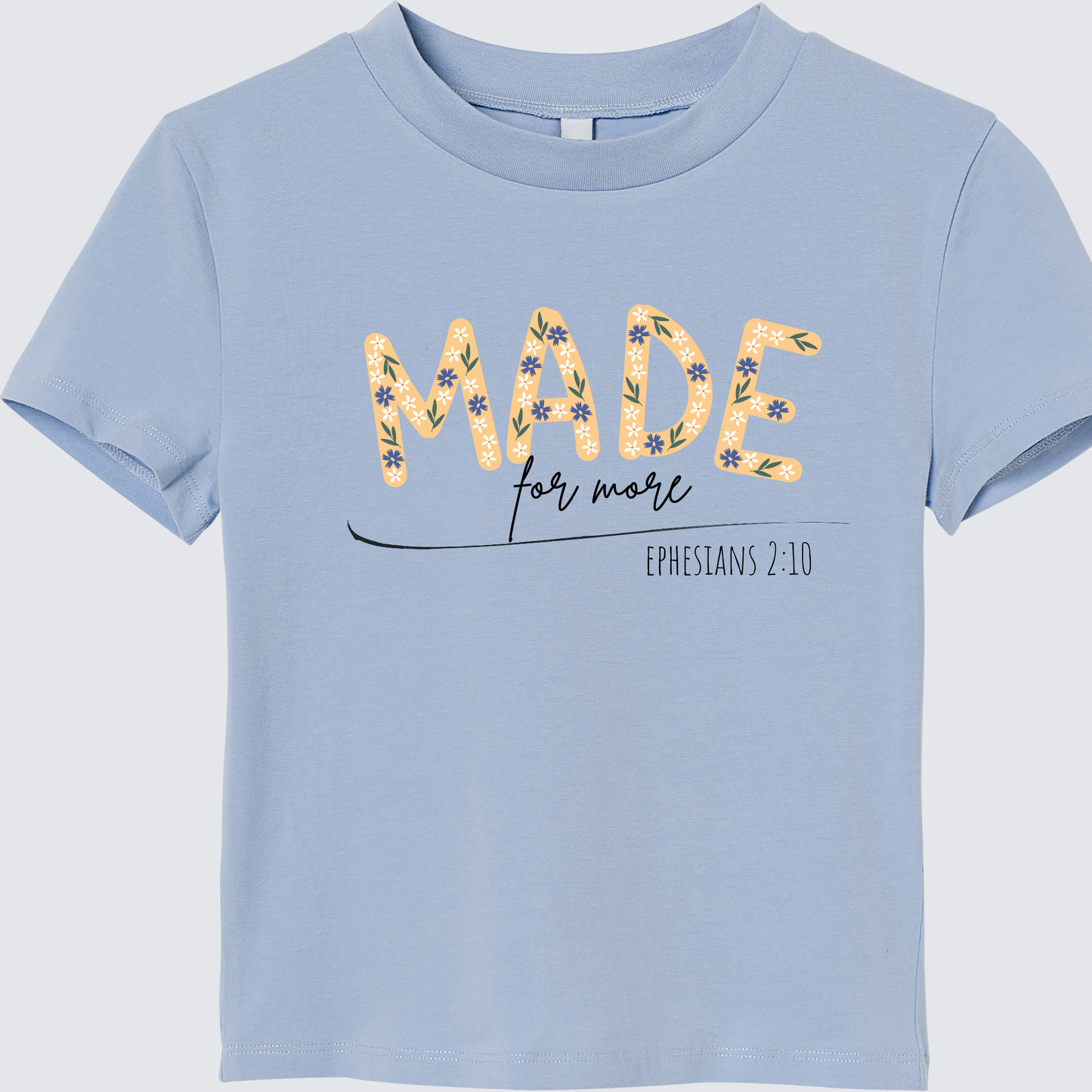 Made for More Tee