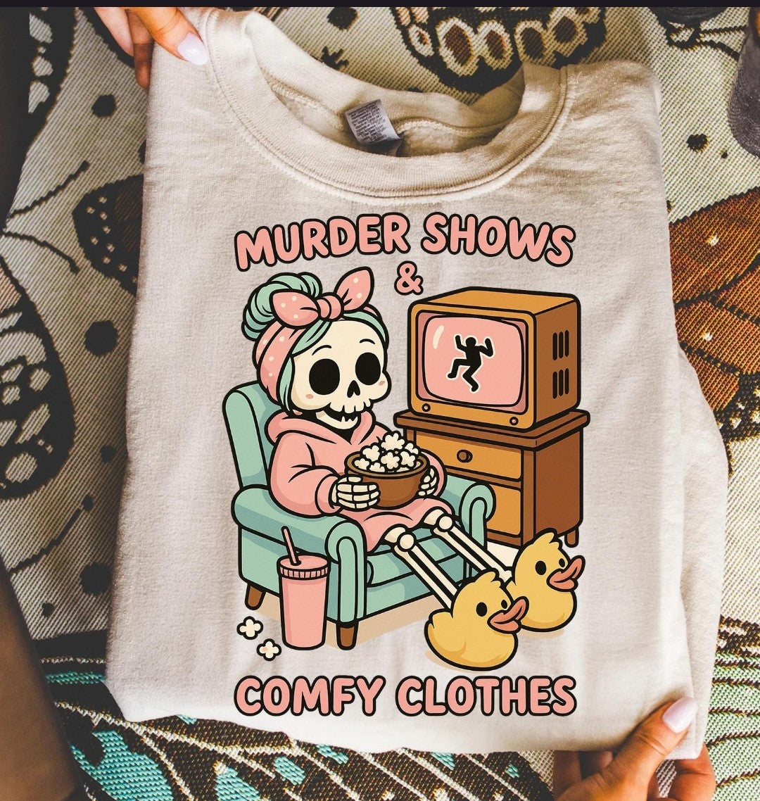 Murder Shows & Comfy Clothes
