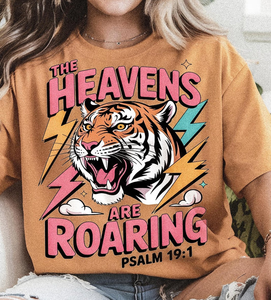 "The Heavens Are Roaring"
